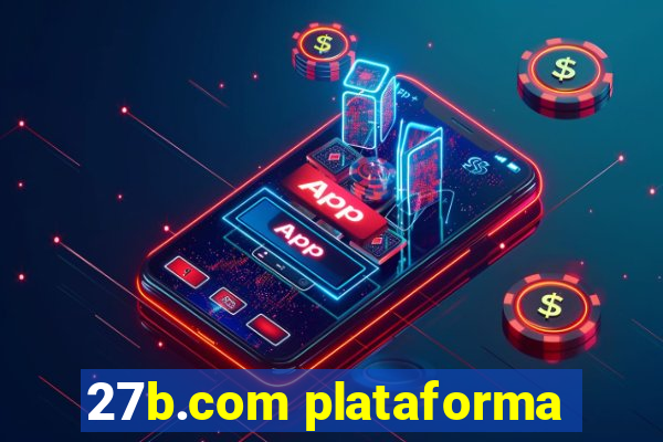 27b.com plataforma